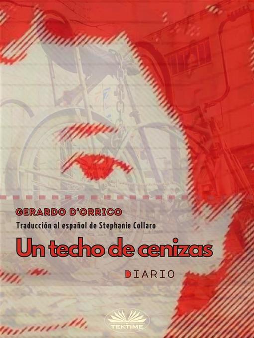 Title details for Un Techo De Cenizas by Gerardo D'Orrico - Available